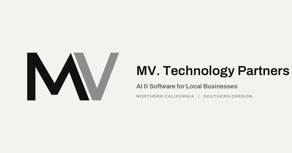 Local Tech Partners MV Technology Partners — AI & Software for Local Businesses